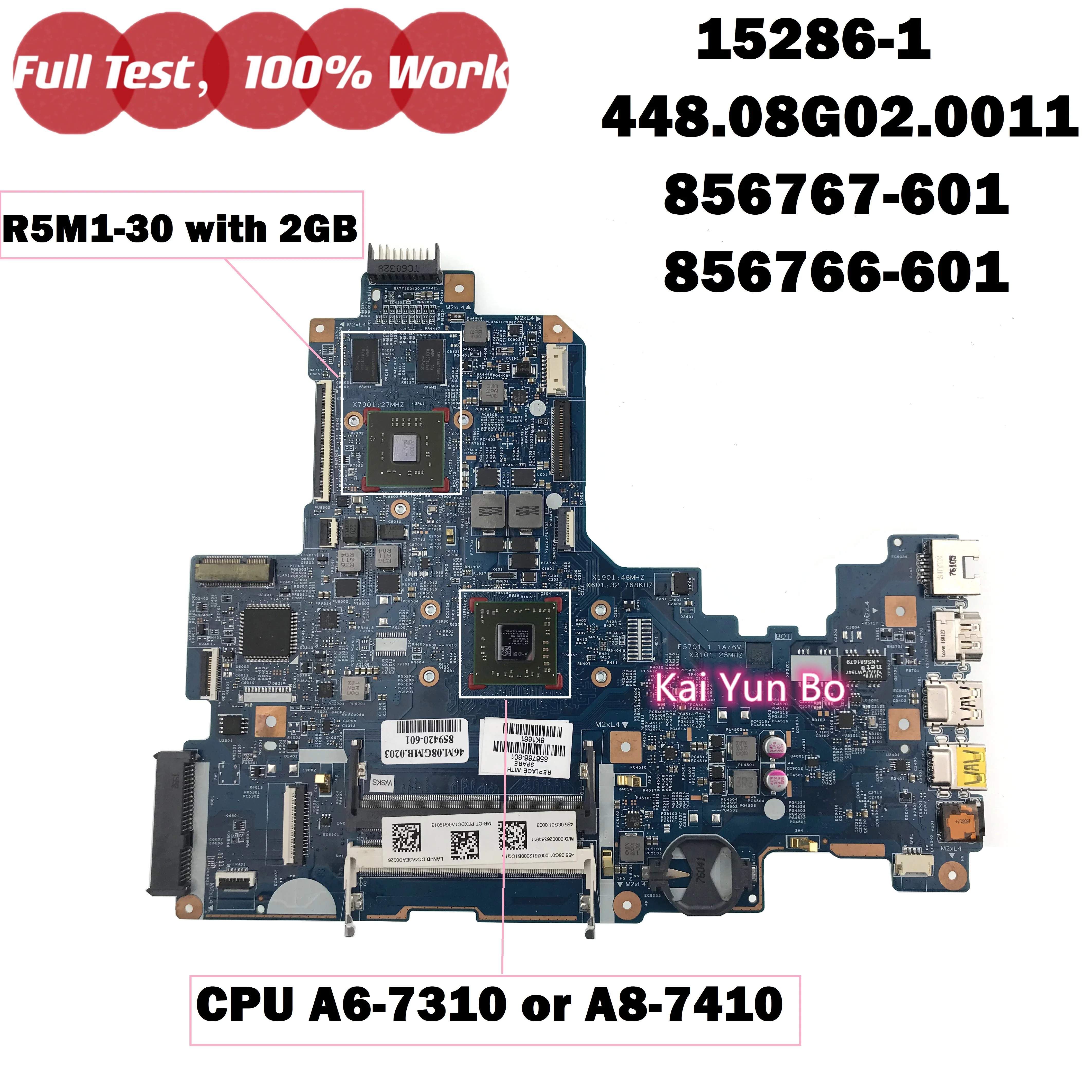 

Mainboard 15286-1 856767-601 856766-601 For HP Notebook 17-Y 17-Y020WM 17Z-Y000 Laptop Motherboard W R5M1-30/2GB GPU A6 A8 CPU