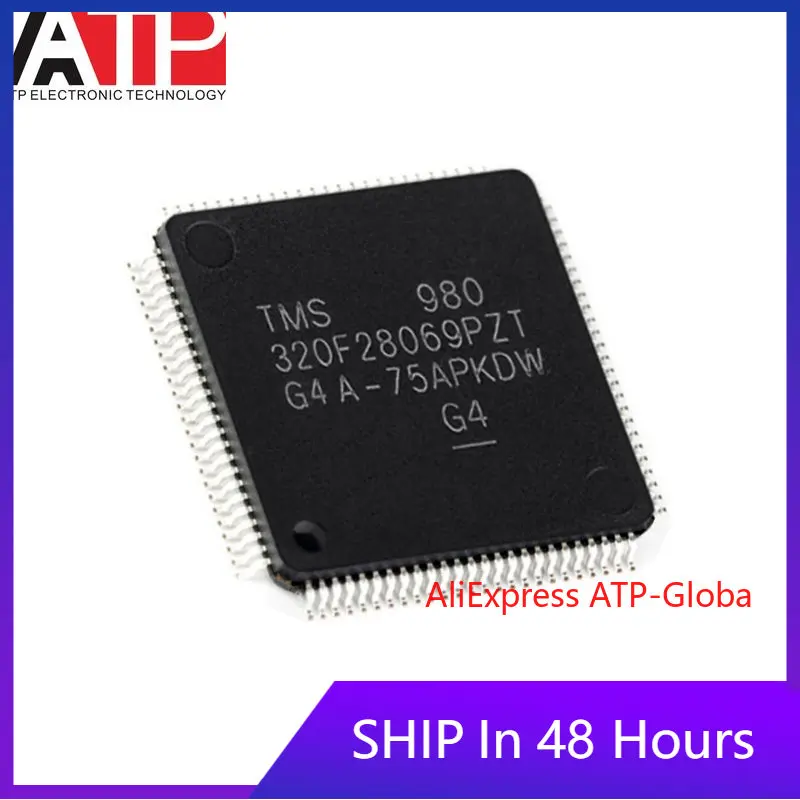 

ATP 1~100PCS TMS320F28069PZT LQFP-100 320F28069PZT Microcontroller Chip IC Integrated Circuit Brand New Original in stock
