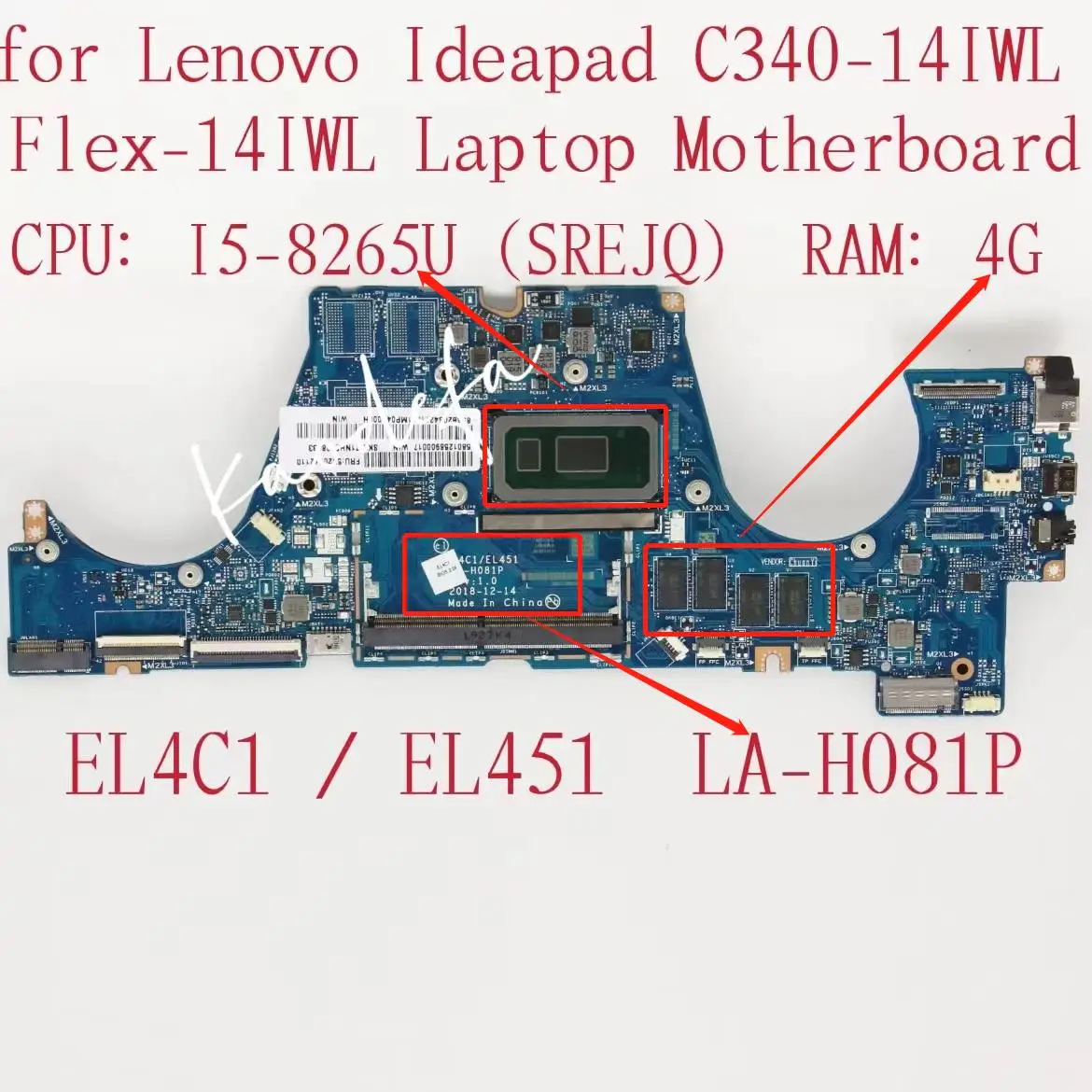 

LA-H081P for Lenovo Ideapad C340-14IWL / FLEX-14IWL Laptop Motherboard CPU: I5-8265U UMA RAM:4G FRU:5B20S42110 5B20S42109