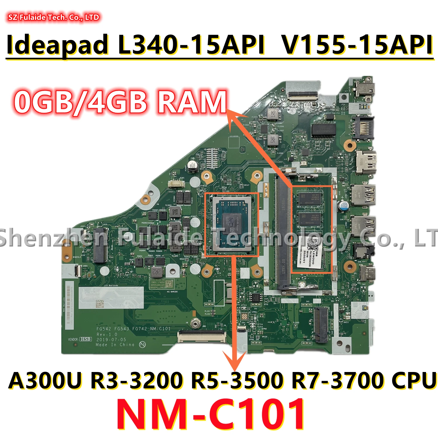 

FG542 FG543 FG743 NM-C101 For Lenovo Ideapad L340-15API V155-15API Laptop Motherboard R3-3200 R5-3500 R7-3700 A300 CPU 0/4GB RAM