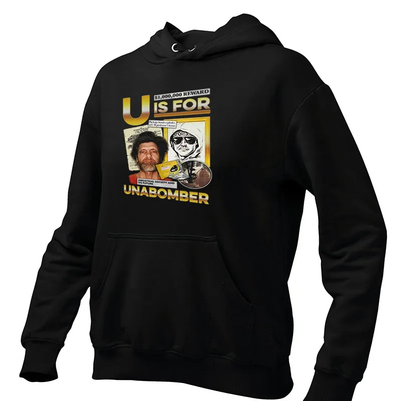 U Is For Unabomber Hoodies Retro Ted Kaczynski Hooded Sweatshirt Unisex Casual Soft Women Men Clothing