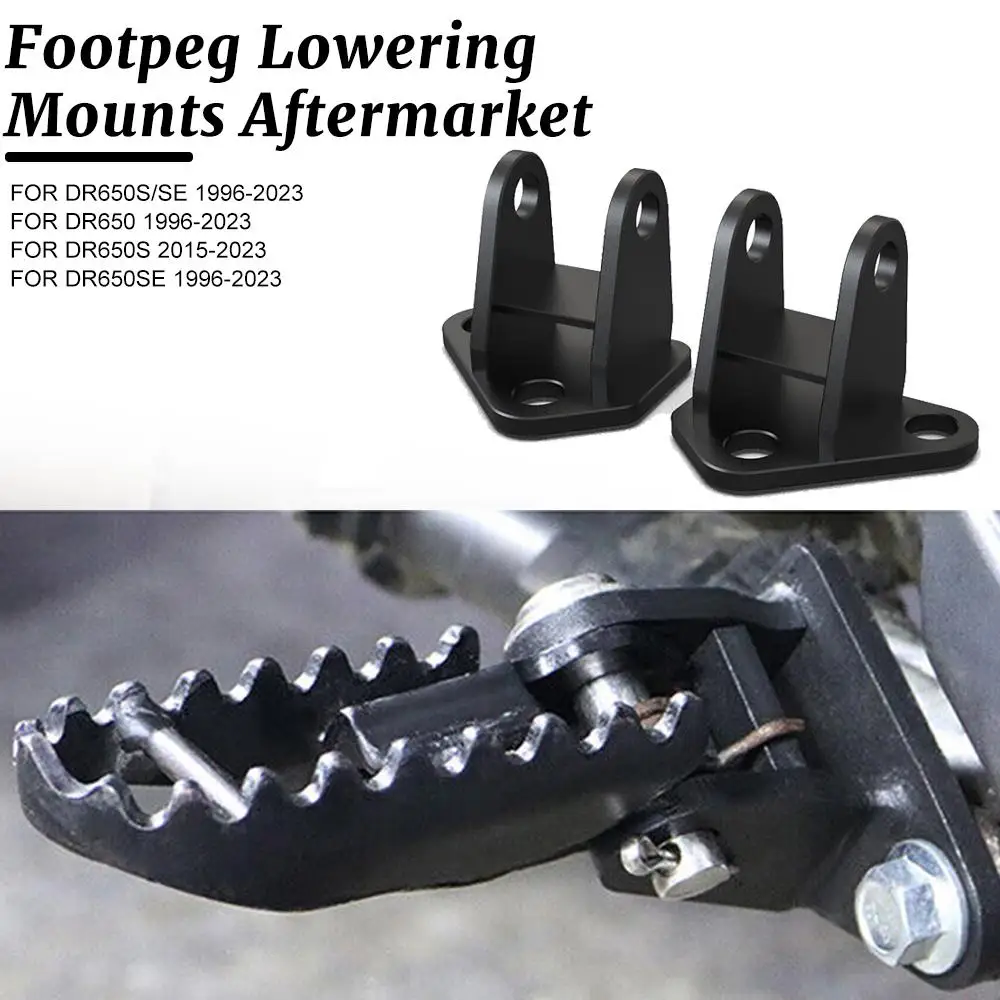 

FOR SUZUKI DR650 DR650S DR650SE DR 650 S SE 1996-2023 2022 2021 2020 2019 2018 Motorcycle Footpeg Lowering Mounts Aftermarket