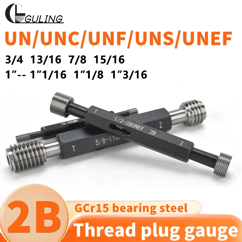 1PCS 2B 3/4 13/16 7/8 15/16 1''-- 1''1/16 1''1/8 1''3/16 UN/UNC/UNF/UNS/UNEF 미국 표준 미세 나사 플러그 게이지 측정 도구