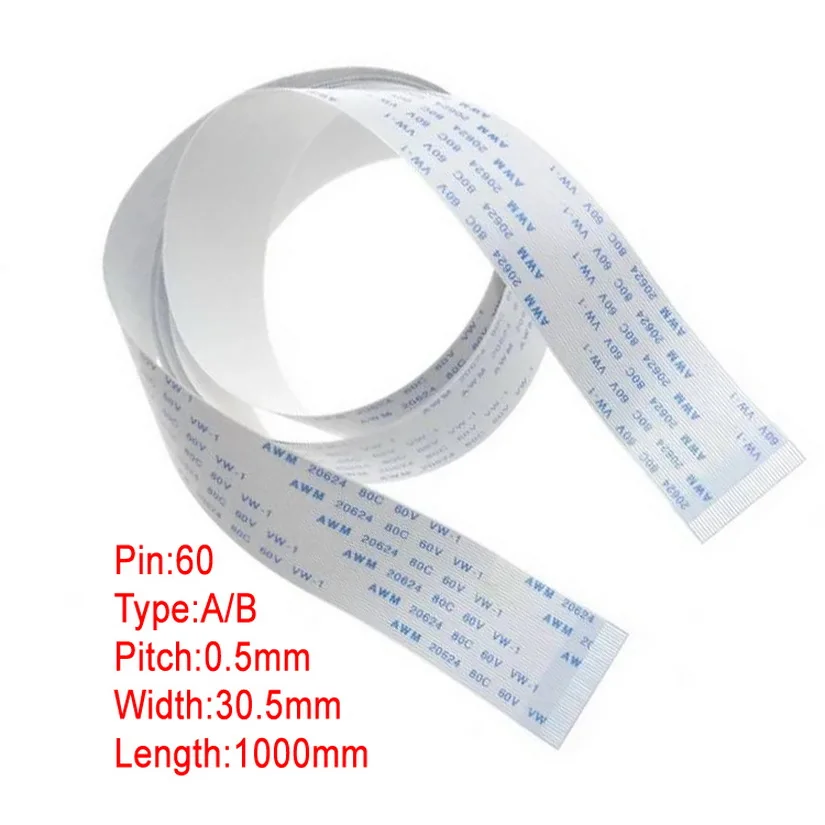 

100cm 1000mm 60Pin 0.5mm Pitch FFC FPC Flat Flexible Cable AWM 20624 80C 60V VW-1 A B Type Width 30.5mm