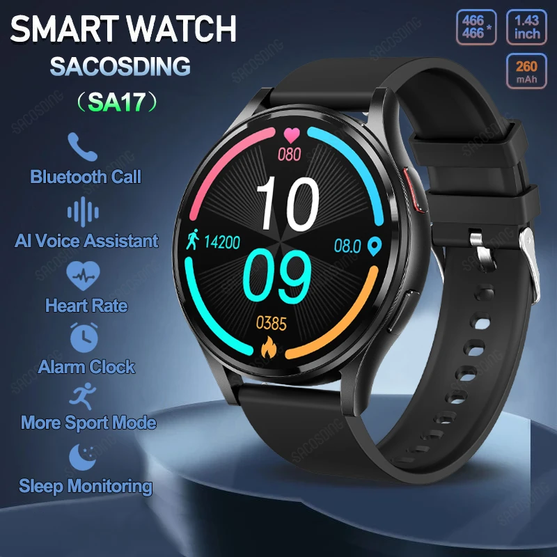

SACOSDING SA17 Smart Watch 1.43 inch Full Screen 466*466 AMOLED Bluetooth Call Voice Assistant Watchsmart ECG Heart Rate Monitor