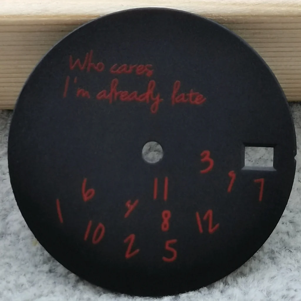 Premium 28.5mm 'Who Cares I'm Already Late' White & Black Watch Dial
