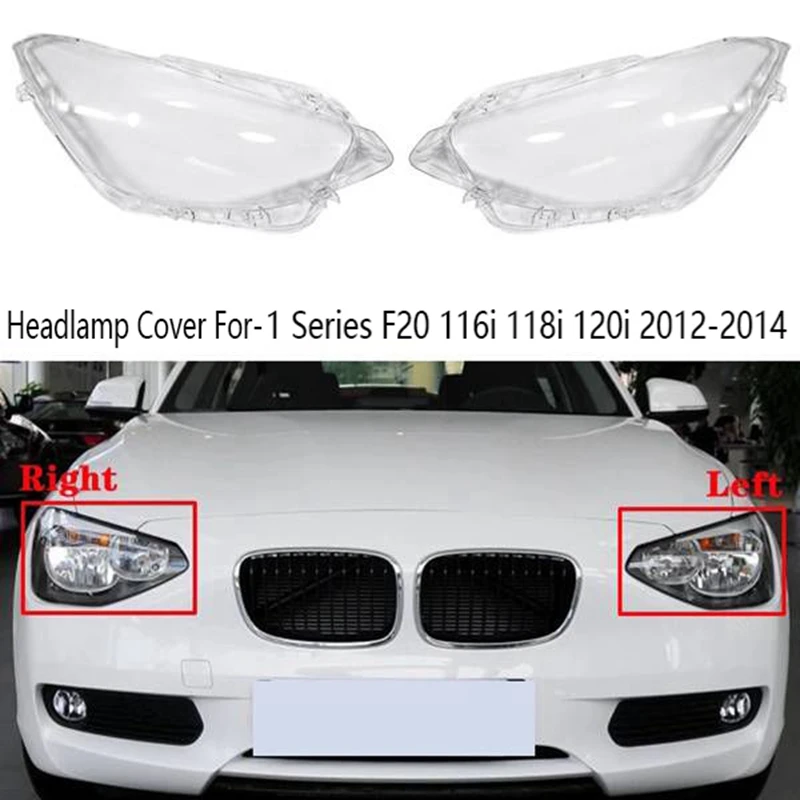 

Head Light Lamp Cover Headlight Shell Glass Lens Headlight Lampshade For-BMW 1 Series F20 116I 118I 120I 2012-2014