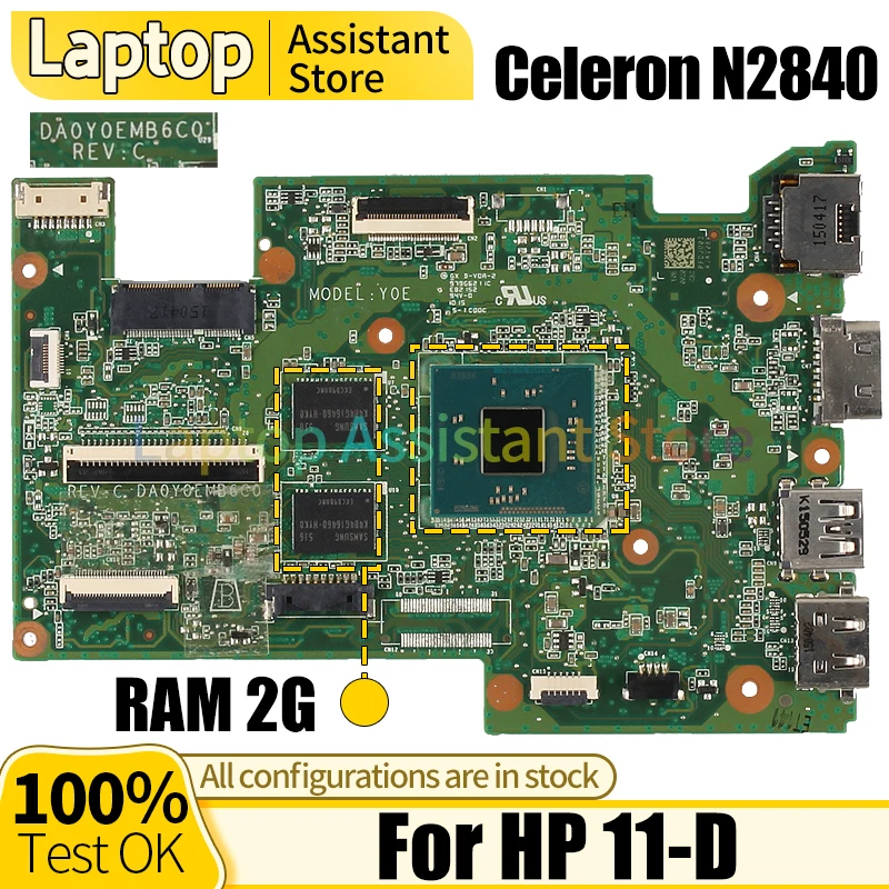 

Материнская плата для ноутбука HP 11-D DA0Y0EMB6C0 809793-501 SR1YJ Celeron N2840 RAM 2G, материнская плата для ноутбука