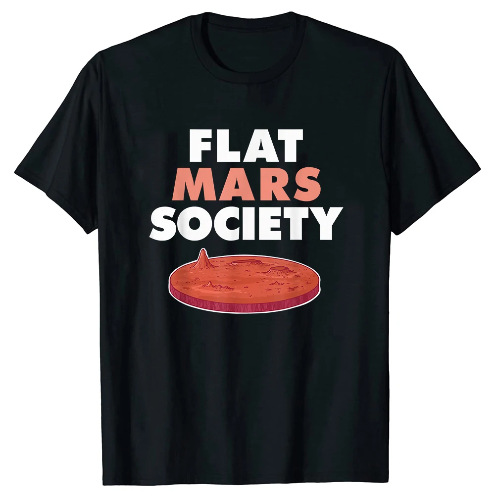 Lustiges T-Shirt mit flachem Mars im Weltraum, aus reiner Baumwolle, Streetwear, Humor-T-Shirt, locker geschnittene Kleidung für Männer und Frauen, Kurzarm.