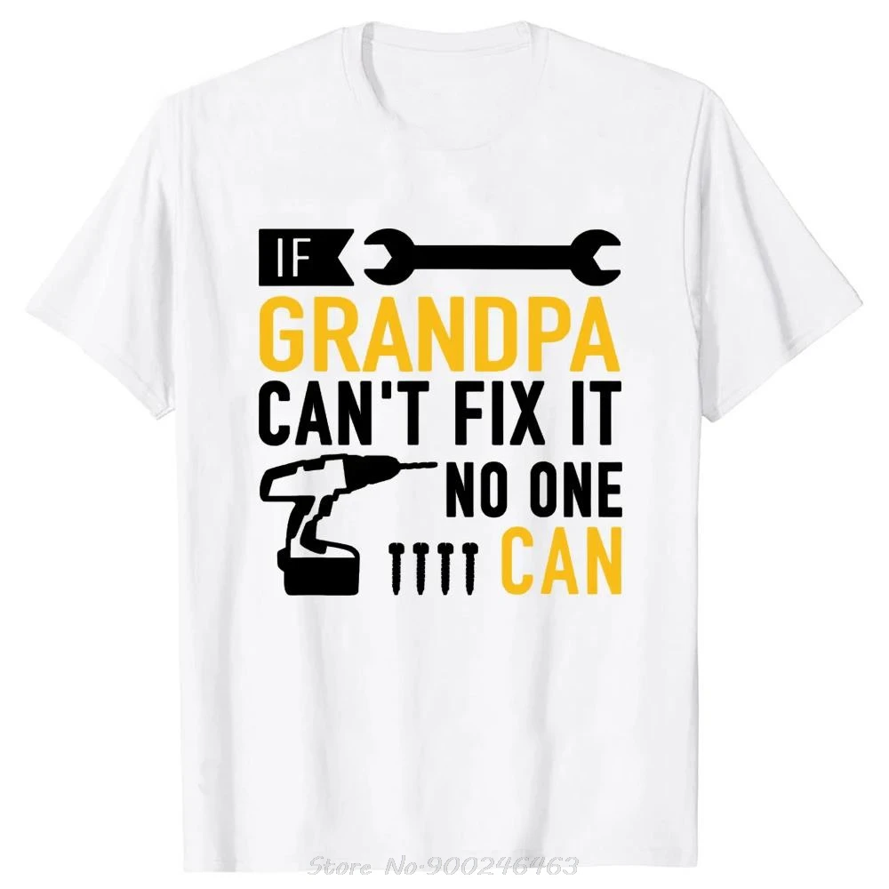 Lustig, wenn Opa es nicht reparieren kann, kann niemandem T-Shirt Mode Männer Kleidung T-Shirts Übergroße Casual T-Shirt Fitness Baumwolle T-Shirt Tops – Detail 7