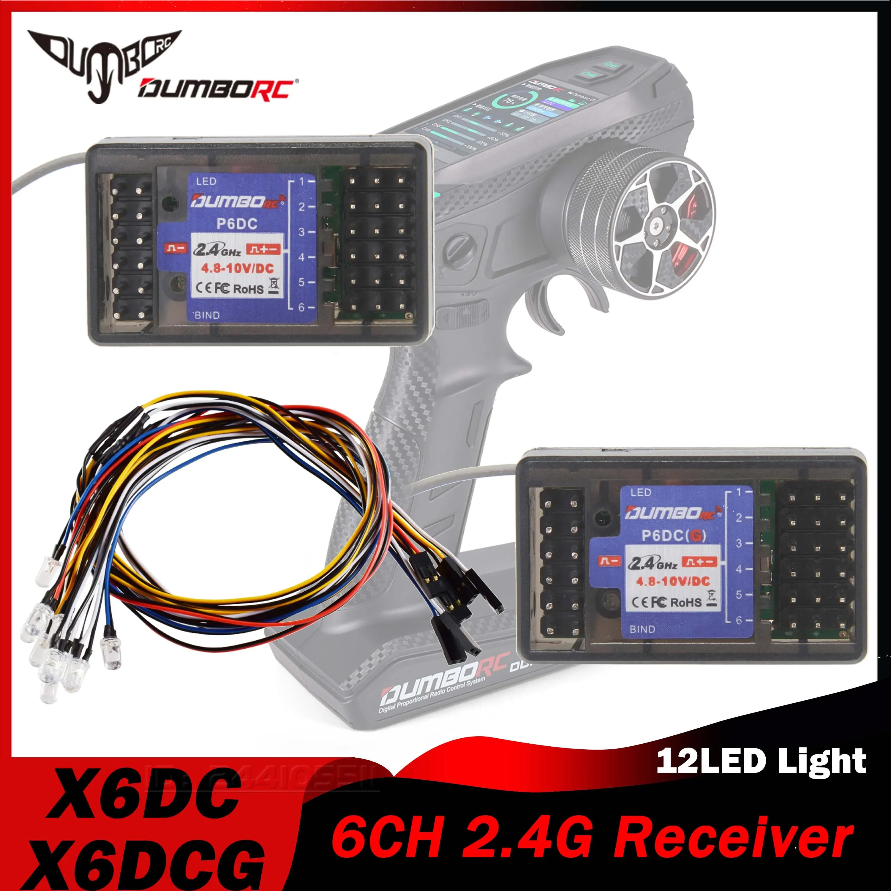 DUMBORC 6CH P6DC P6DCG Gyro Empfänger 2,4G 12LED Licht System für X6 X4 X5 Sender Fernbedienung RC Auto boot Tank Fahrzeug