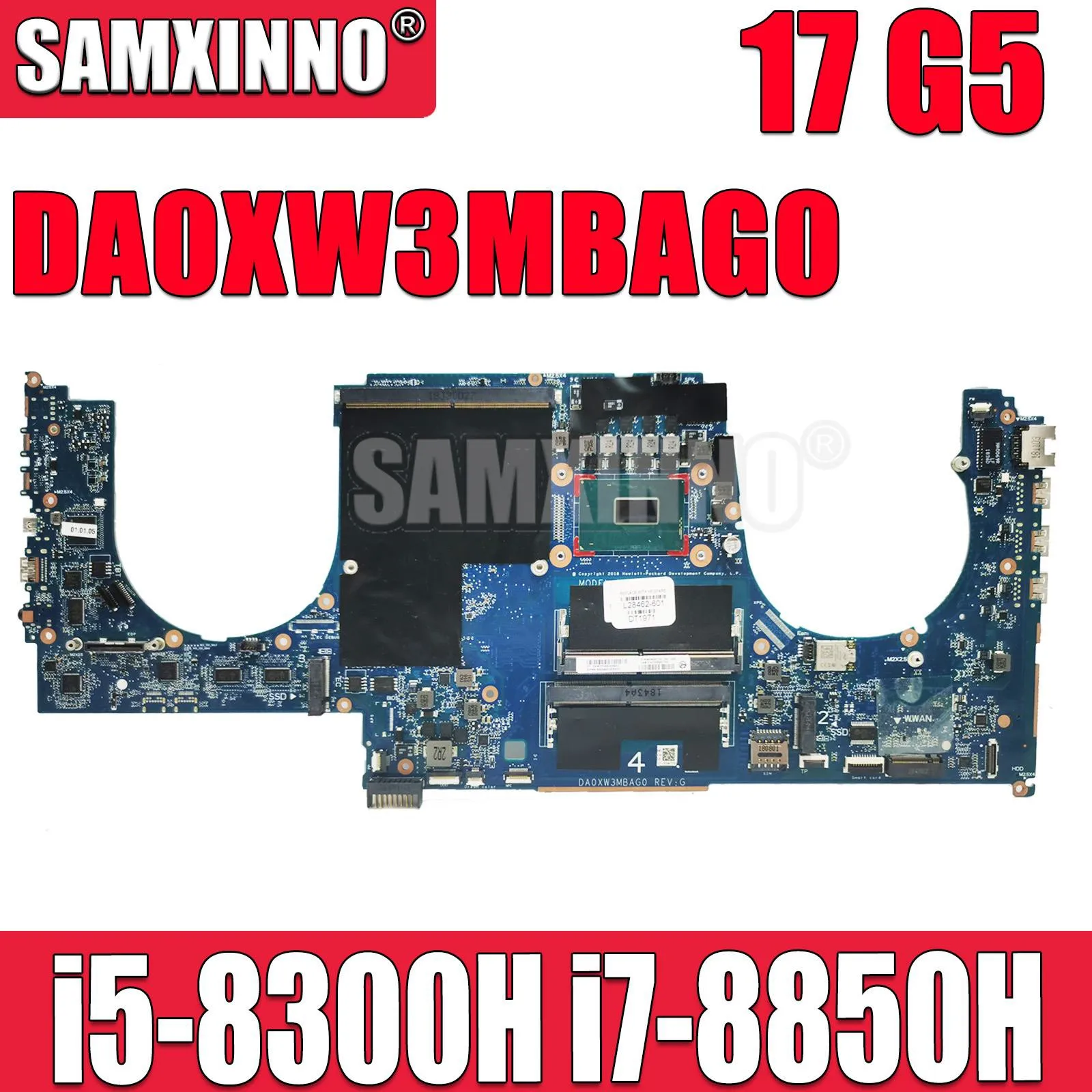 

SAMXINNO Zbook 17 G5 Laptop Motherboard For HP i5-8300H i7-8850H CPU DDR4 DA0XW3MBAG0 L28461-001 L28461-601 Full Tested