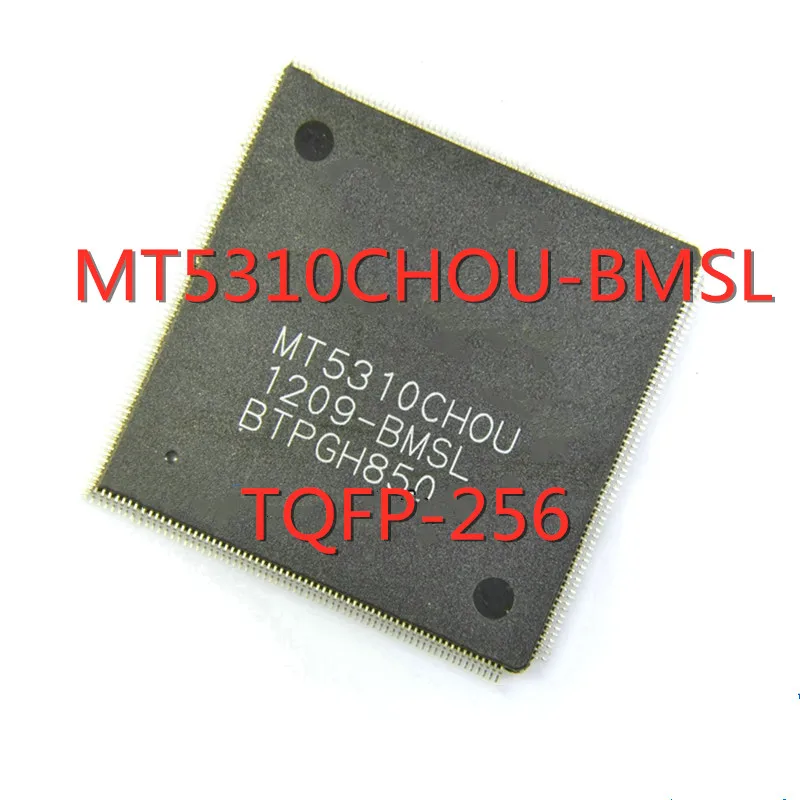 

1PCS/LOT MT5310CHOU-BMSL MT5310CHOU TQFP-256 SMD LCD TV chip New In Stock GOOD Quality