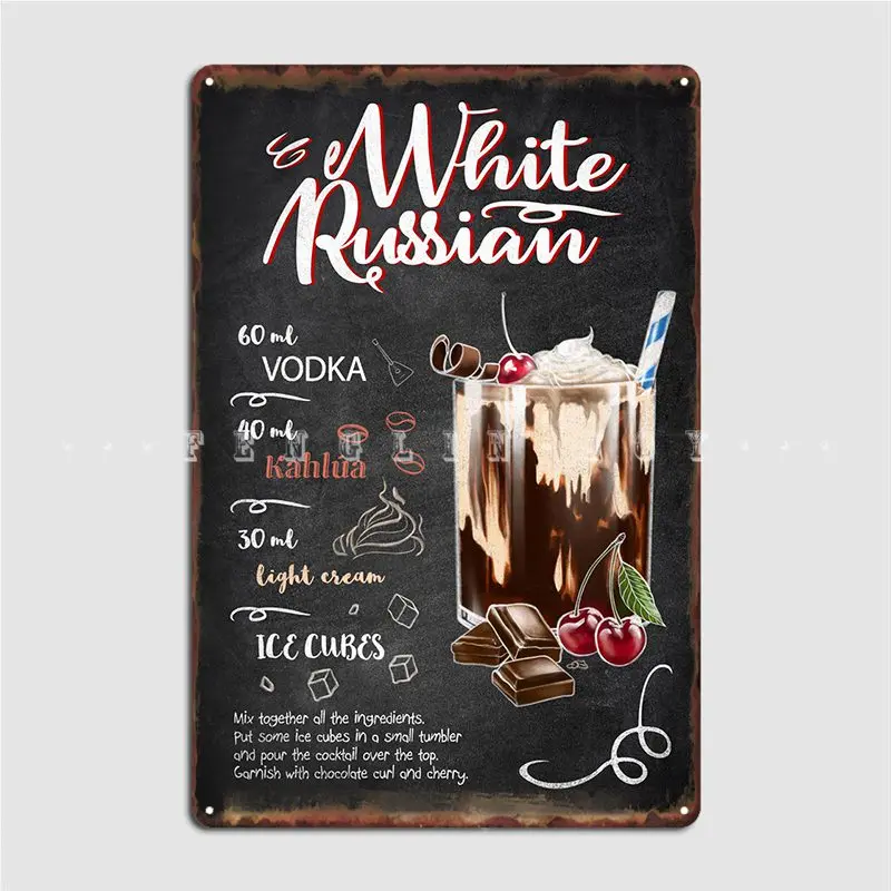 

White Russian Metal Plaque Poster Cinema Living Room Cave Pub Customize Plaques Tin Sign Posters