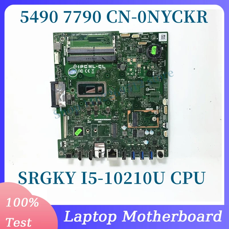 

CN-0NYCKR 0NYCKR NYCKR With SRGKY I5-10210U CPU Mainboard For DELL 5490 7790 Laptop Motherboard 100% Full Tested Working Well
