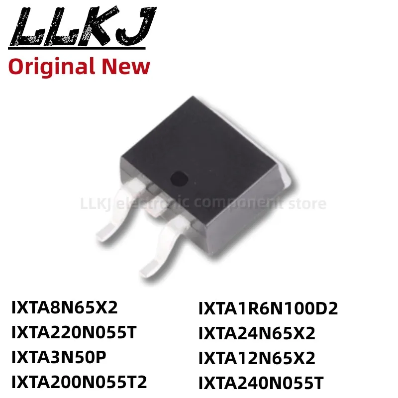 

1 шт. IXTA8N65X2 IXTA220N055T IXTA3N50P IXTA200N055T2 IXTA1R6N100D2 IXTA24N65X2 IXTA12N65X2 IXTA240N055T TO263 MOS FET TO-263