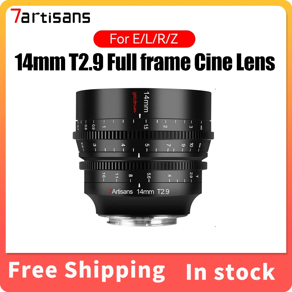 

7artisans 14mm T2.9 Full Frame Ultra Wide Angle Manual Spectrum Cine Lens For Sony E ZVE10 Nikon Z Leica TL SIGMA FP Canon RF R5