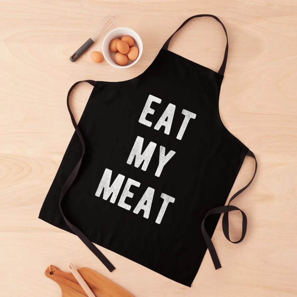 

Eat My Meat BBQ Grill Apron cooks clothes for women halloween Apron