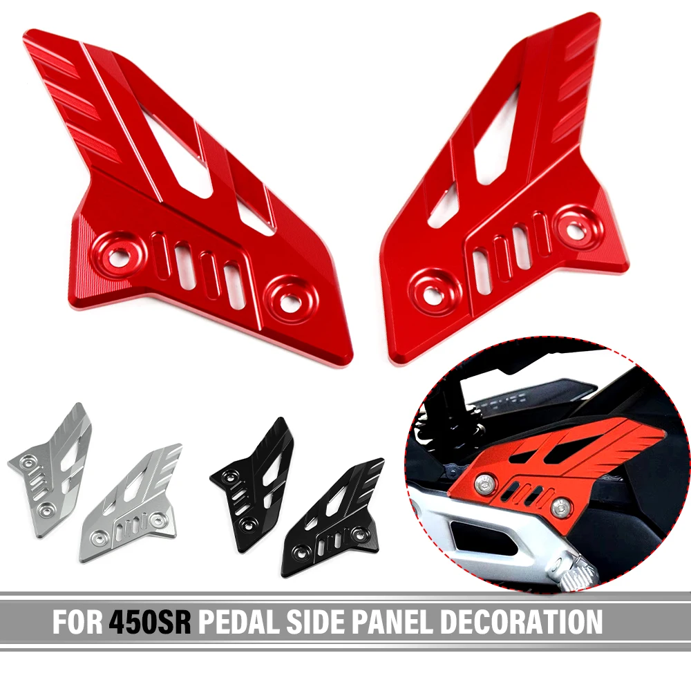 For 450SR Pedal Side Panel Decoration Motorcycle Accessories Protective Guard Cover Side Left Right Decoration Guard