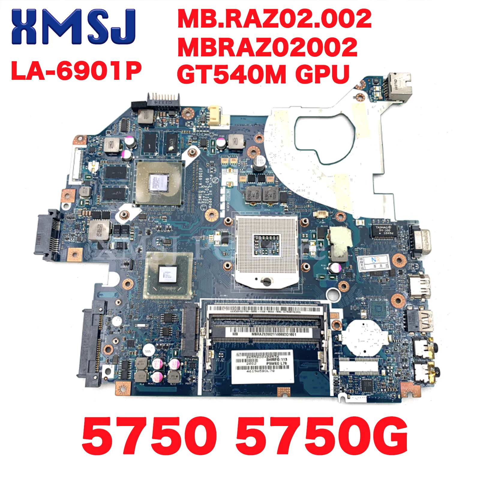 

XMSJ For Acer Aspire 5750 5750G Laptop Motherboard P5WE0 LA-6901P MB.RAZ02.002 MBRAZ02002 DDR3 GT540M GPU Mian Board