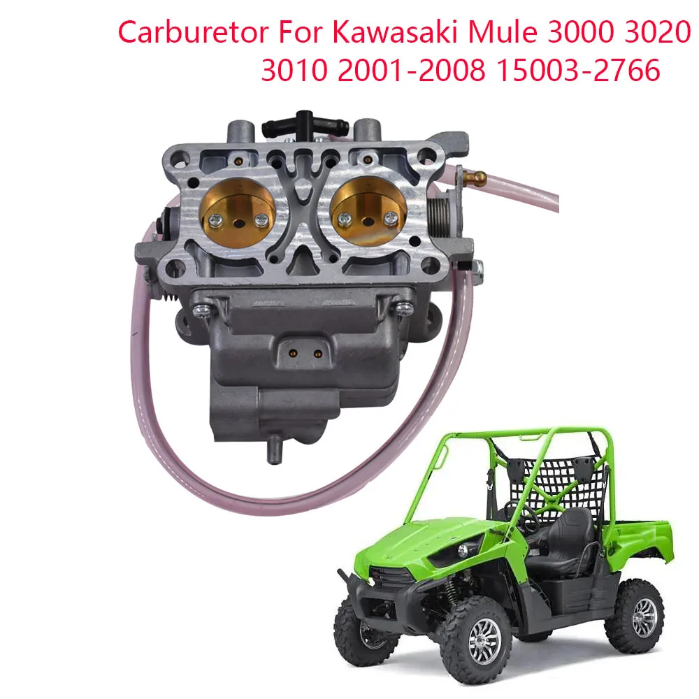 

Carburetor For Kawasaki Mule 3000 3020 3010 2001-2008 15003-2766 Trans 4x4 Fuel Supply System Carb Accessories