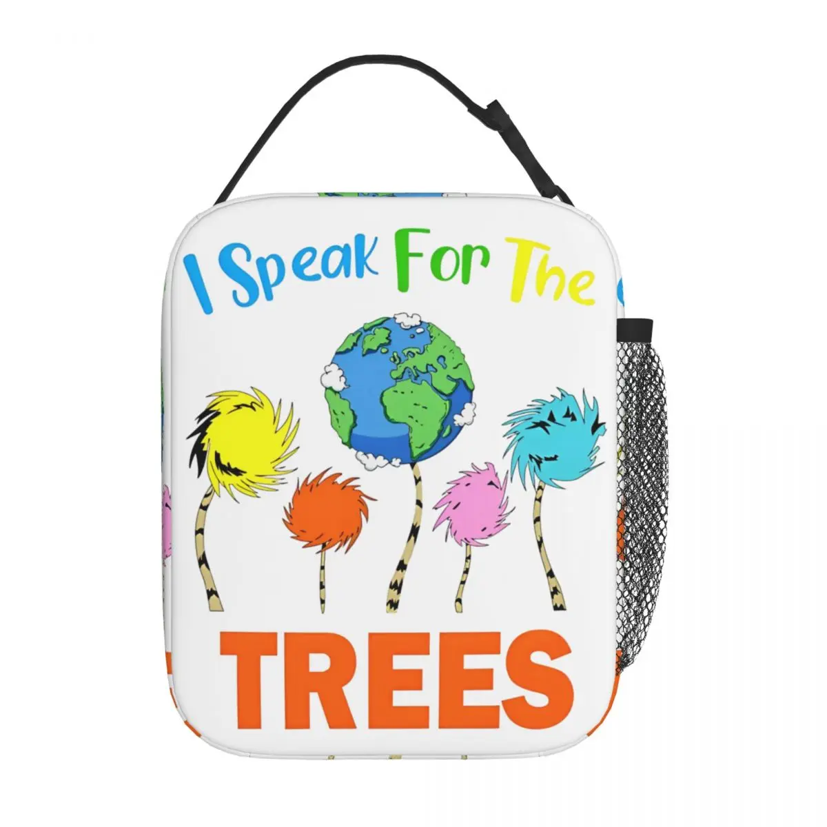 I Dr The Trees Speak For Seuss Insulated Lunch Bag Reading Day America March 2 Food Container Portable Thermal Cooler Bento Box