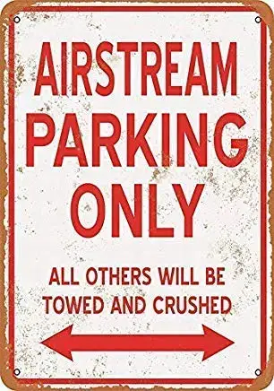 Nice Safety Warning Metal Signs 8 X12 Airstream Solo Parcheggio, Divertente Segnale Di Avvertimento Per La Targa Del Segno Di Avviso Di Proprietà Per 
