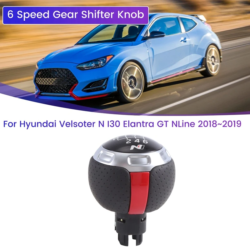 

6 скоростей Рычаг переключения передач для Hyundai Velsoter N I30 Elantra GT Nline 2018-2019 43711S010 0 Запчасти Аксессуары
