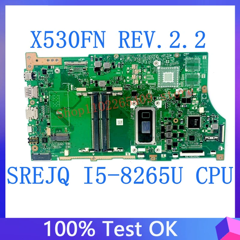 

X530FN REV.2.2 высокое качество, Материнская плата ASUS VivoBook X530FN, материнская плата для ноутбука с процессором SREJQ I5-8265U, 100% Исправная работа