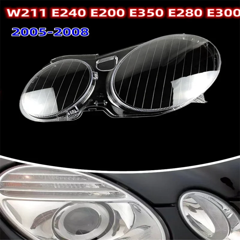 

Переднее стекло автомобиля, крышка фары, автомобильные крышки объектива, оболочка, абажур для Mercedes-Benz E Class W211 E240 E200 E350 E280 E300 2005 ~ 2008