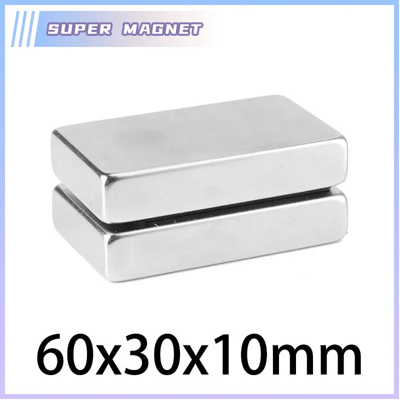 1/2/3PCS 60x30x10mm N35 Super Strong Neodymium Magnet Powerful Block Permanent Magnetic Magnets  60*30*10mm  Magnetic Sheet