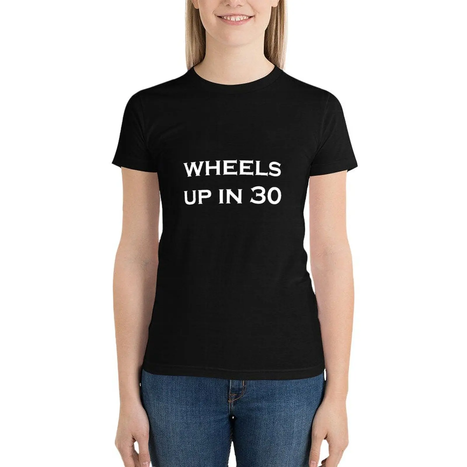 wheels up in 30 T-Shirt summer clothes summer tops animal print shirt for girls aesthetic clothes Woman clothes