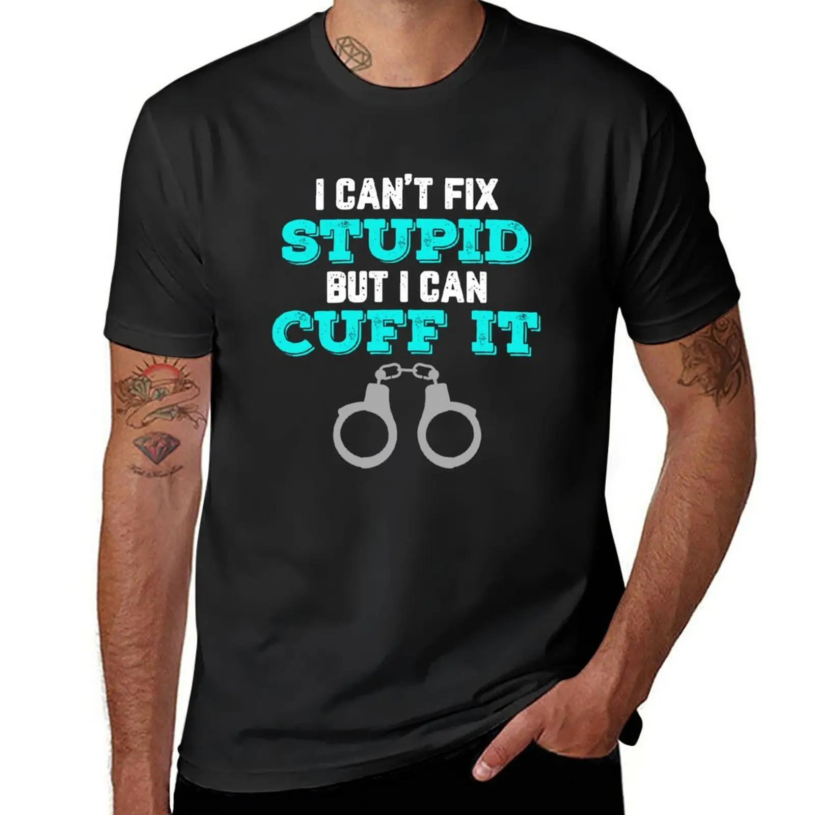 

i can't fix stupid but i can cuff it T-Shirt plus sizes Short sleeve tee oversized t shirt men