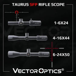 Vector Optics Taurus 1-6x24/4-16x44/6-24x50 SFP Riflescope With HD Lens&Illumination IPX7 Waterproof Fit .223 .308 .338 Hunting