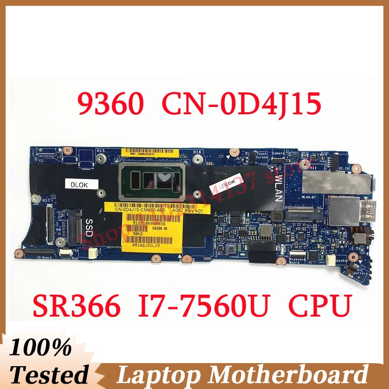 

For Dell XPS 9360 CN-0D4J15 0D4J15 D4J15 With SR366 I7-7560U CPU CAZ00 LA-D841P Laptop Motherboard 100% Full Tested Working Well