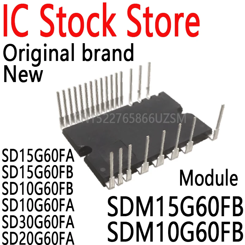 

Новый и оригинальный модуль SD15G60FA SD15G60FB SD10G60FB SD10G60FA SD30G60FA SD20G60FA SDM15G60FB SDM10G60FB, 1 шт.