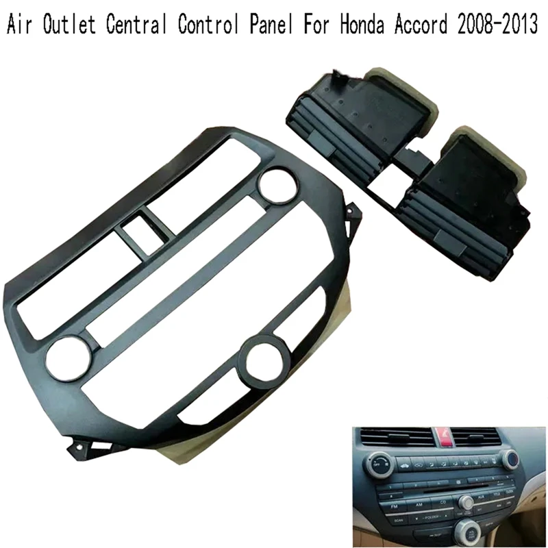 

CD Player Frame Air Outlet Central Control Panel Car Parts For Honda Accord 2008-2013