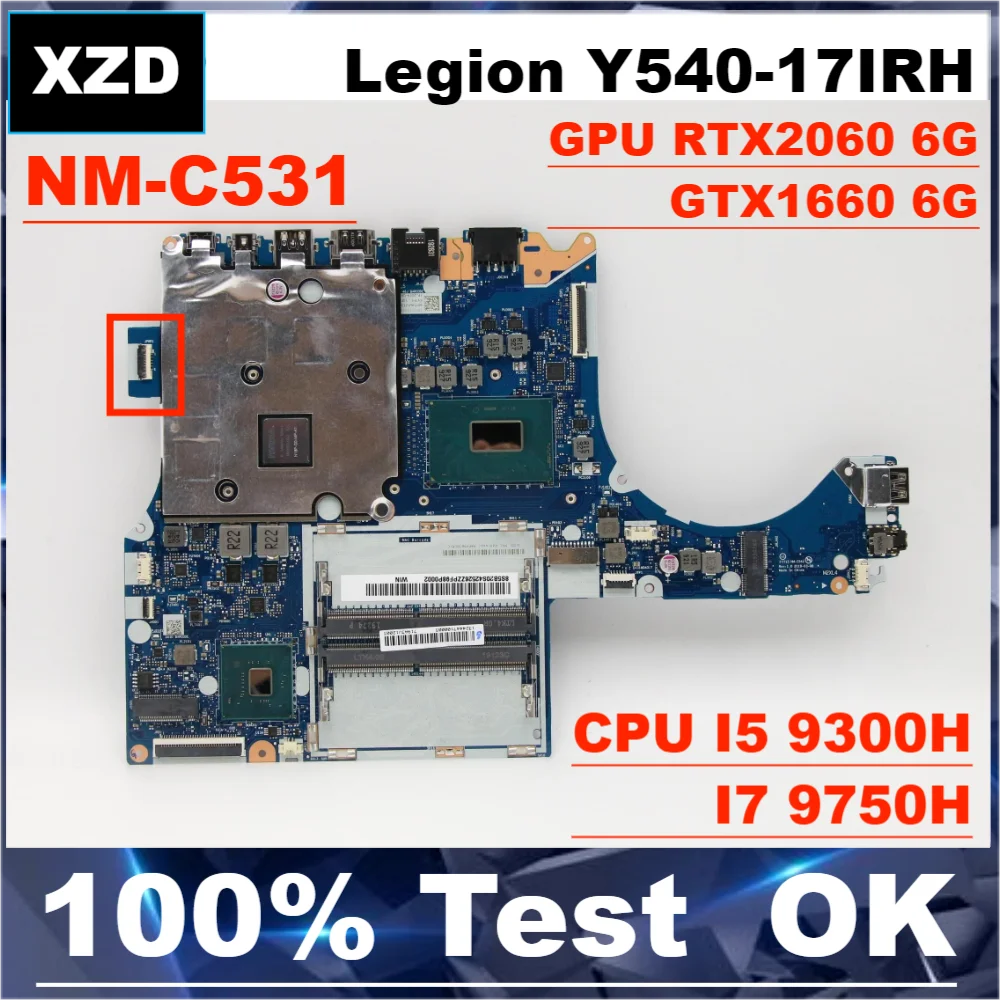

NM-C531 Mainboard For Lenovo Legion Y540-17IRH Laptop Motherboard CPU I7 I5 GPU RTX2060 GTX1660Ti V6G 100% TEST OK