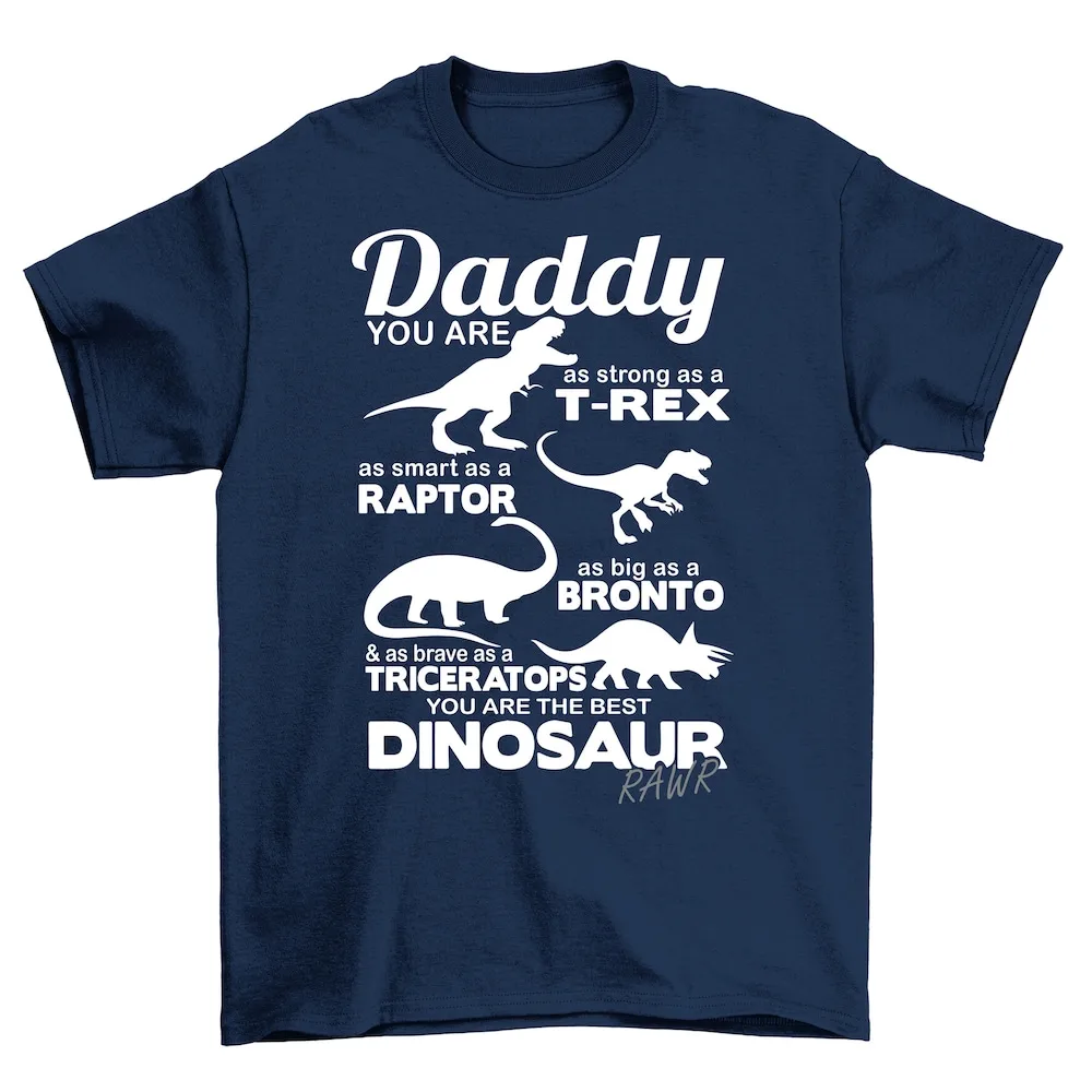 Daddy You Are The Best Dinosaur T Rex Raptor Dad Mens Shirt Festa Del Papà S For Funny Fathers