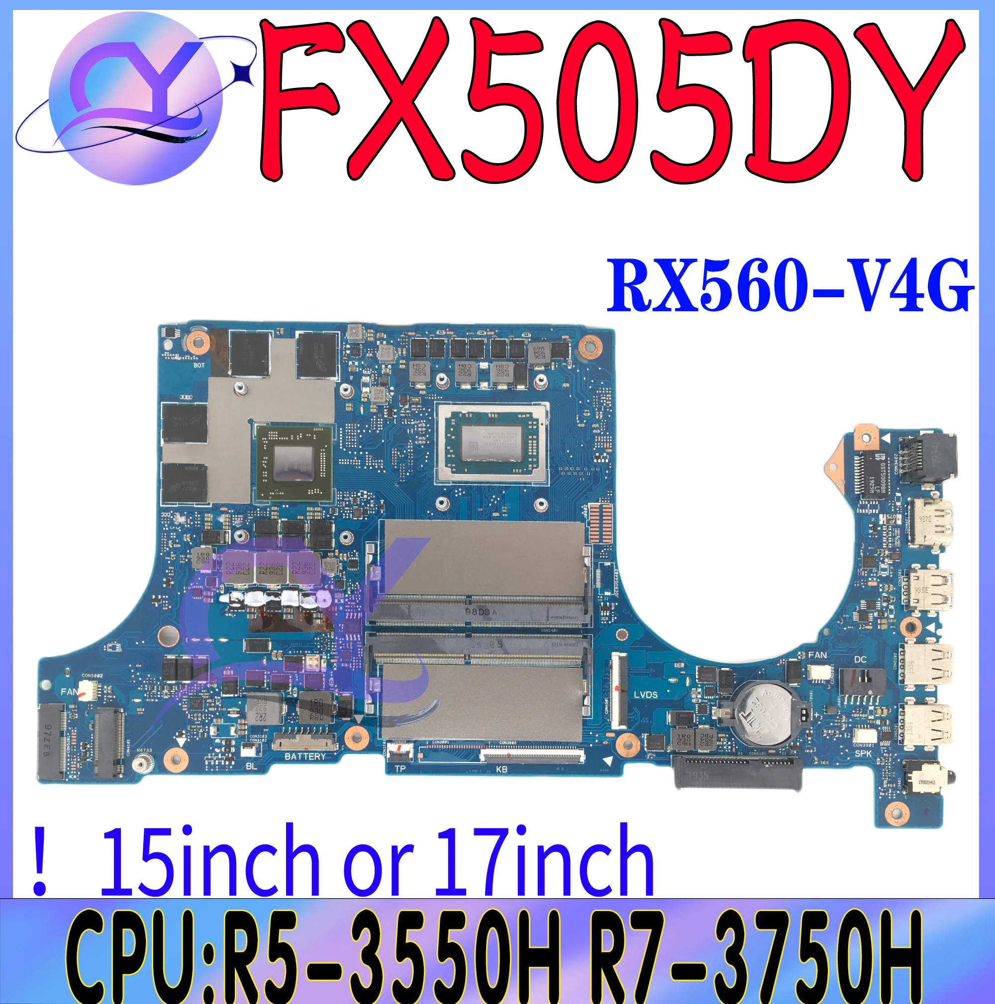 FX505DY Laptop Motherboard For ASUS TUF Gaming FX505D FX705DY FX505 Mainboard With R5-3550 R7-3750 RX560 100% Working Well