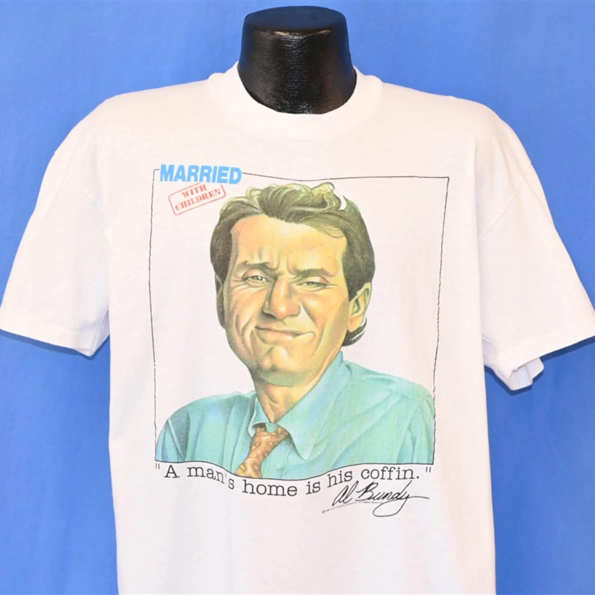 Anni '80 Al Bundy Sposato Con Bambini La Casa Di Un Uomo È La Sua Bara Tv Show Maglietta Sitcom Extra Large