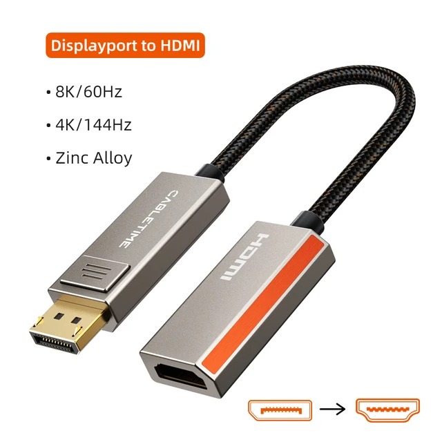 CABLETIME Displayport to HDMI Adapter 8K 60Hz 4K 144Hz HDR 10 Zinc