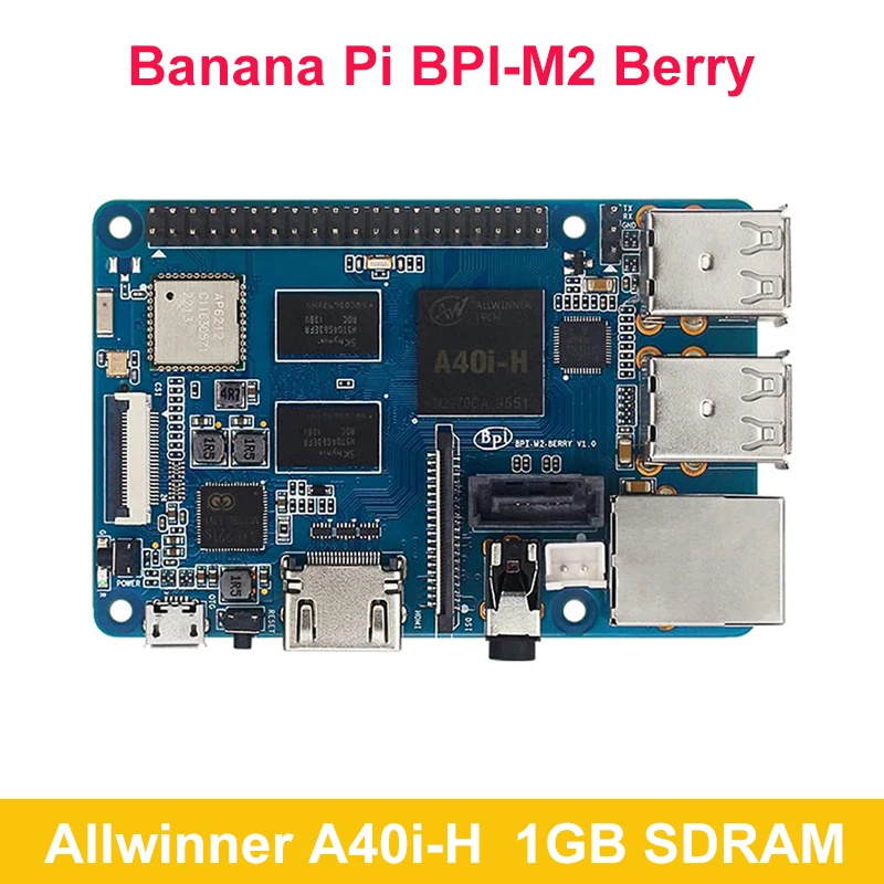 

Banana Pi BPI-M2 Berry Allwinner A40i-H Cortex A7 With 1GB SDRAM WiFi BT SATA Port Same Size As Raspberry Pi 3