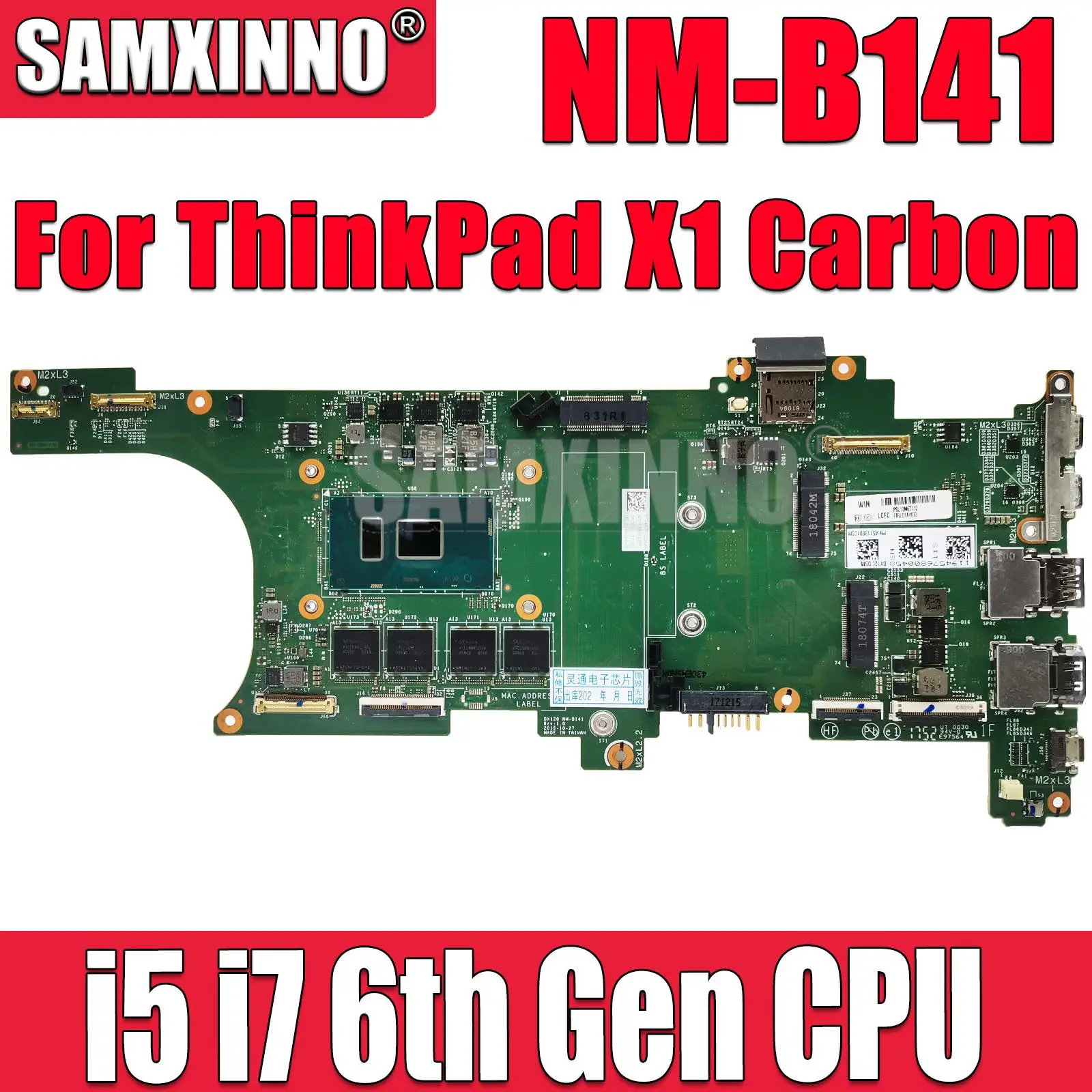 

For Lenovo ThinkPad X1 Carbon 5th Generation Laptop,NM-B141 Laptop Motherboard,With I5 I7 6th 7th Gen CPU 8G RAM