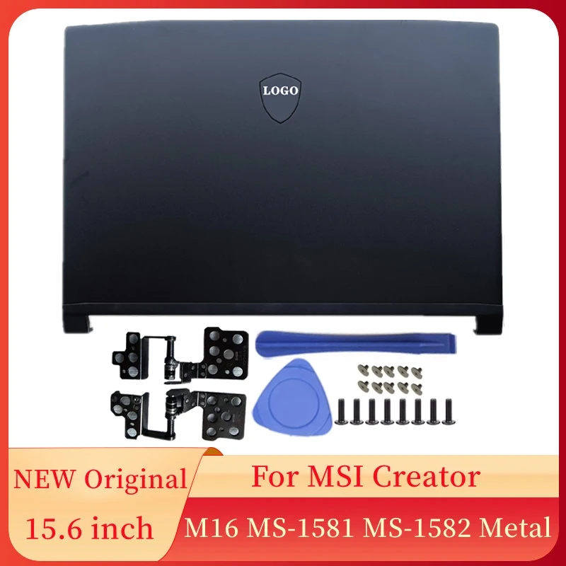 Original New For Msi Creator M16 Ms-1581 Ms-1582 307-581A431 Laptop Lcd Back Bover Case Hinges Laptops Computer Case