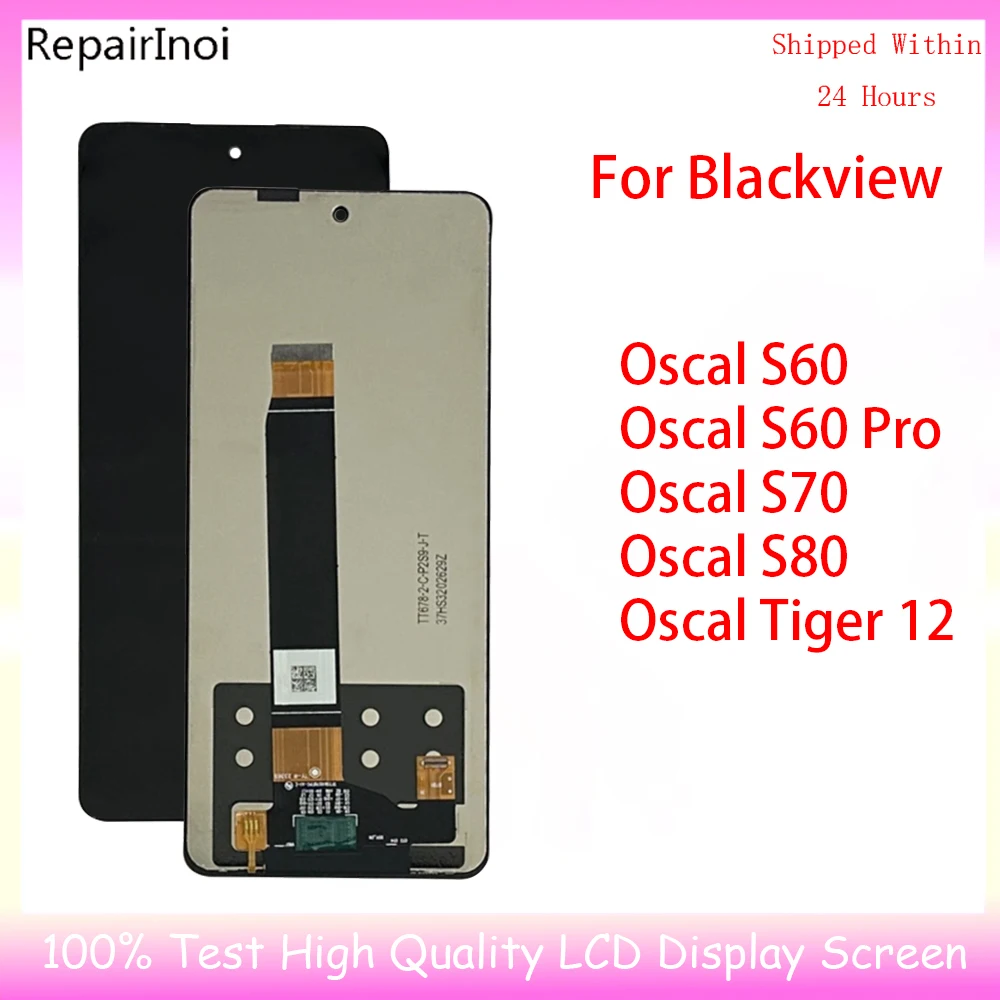 

100% Tested LCD Display For Blackview Oscal S60 Pro S70 S80 Tiger 12 LCD Display Touch Screen Digitizer Assembly Replacement