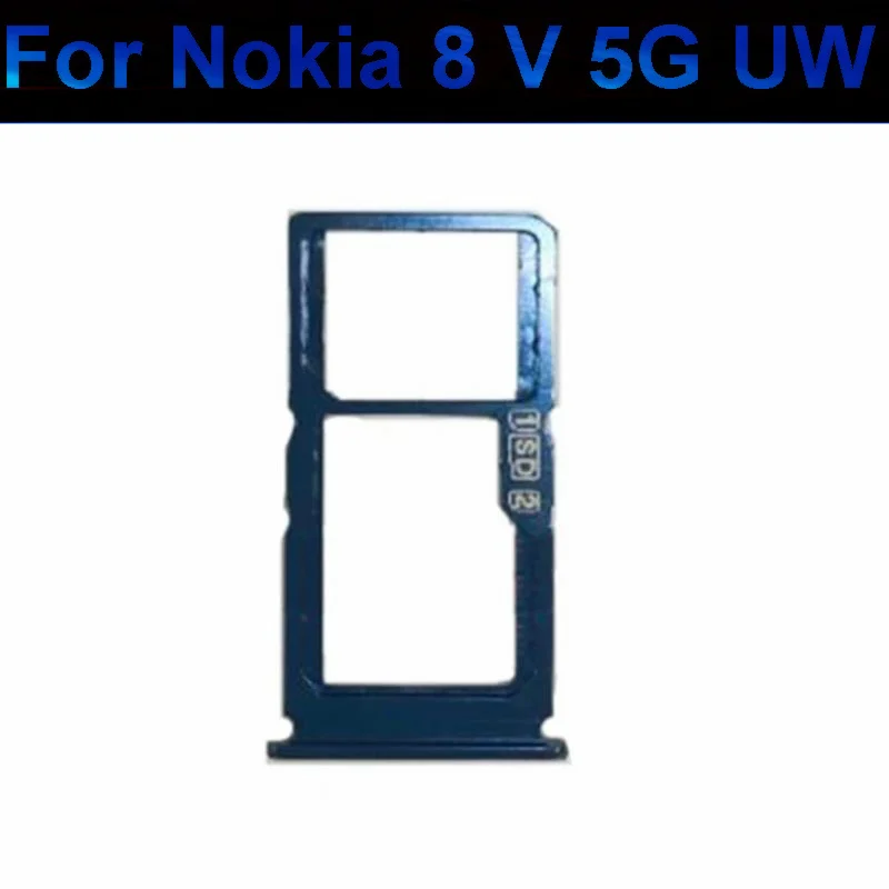 

SIM Card Tray For Nokia 8 V 5G UW Sim Card Tray Holder Slot SD Card Reader Adapter Replacement Repair Parts 8V 5G Genuine New