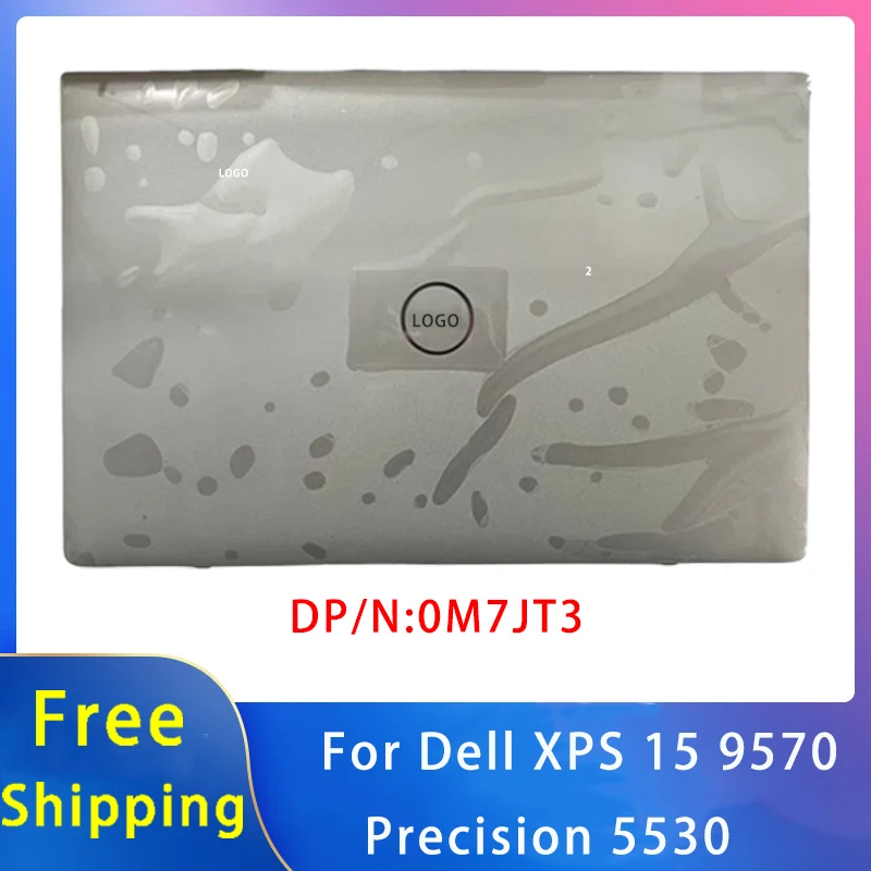 

New For Dell XPS 15 9570 Precision 5530；Replacement Laptop Accessories Lcd Back Cover With LOGO 0M7JT3