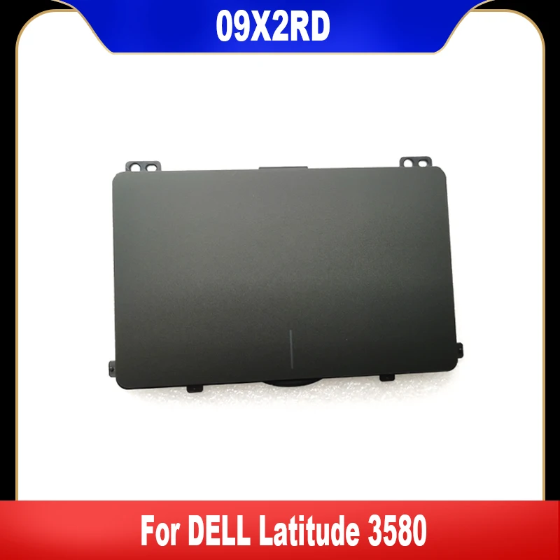 

09X2RD New Original For Dell Latitude 3580 Laptop Touchpad Mouse Board CN-09X2RD 9X2RD 100% Tested