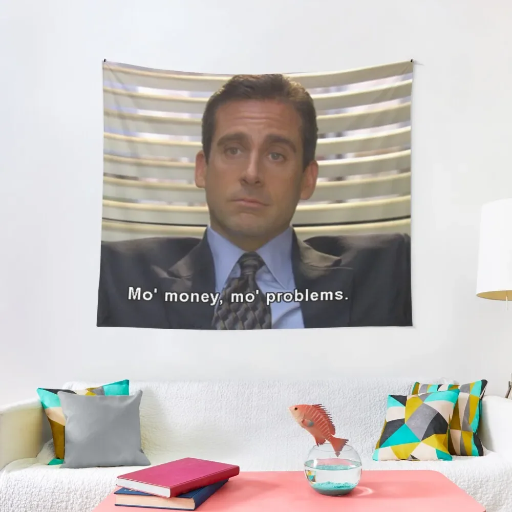 

Mo' money mo' problems - The Office Quote Tapestry Luxury Living Room Decoration Aesthetic Decoration Tapestry